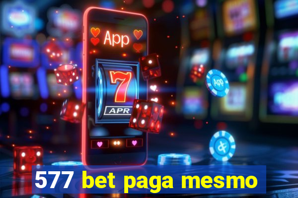 577 bet paga mesmo